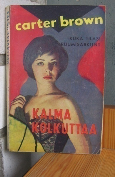 Carter Brown 37: Kalma kolkuttaa, 139 s.
