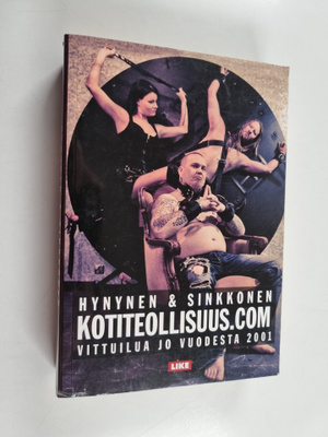 Jouni Hynynen : Kotiteollisuuscom : vittuilua jo vuodesta...