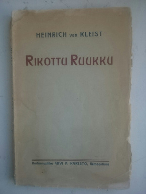 Heinrich von Kleist - Rikottu Ruukku