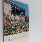 Gunnel Nyblom-Holmberg : Helppohoitoinen kukkatarha - pikkukuva 1