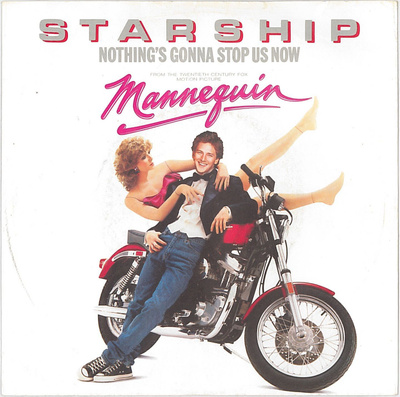 STARSHIP: Nothing's Gonna Stop Us Now / Layin' It On The  7"