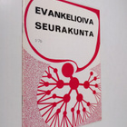 Veli-Pekka Toiviainen : Evankelioiva seurakunta n:o 1/76 - pikkukuva 1