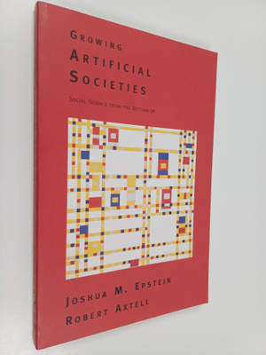 Joshua M. Epstein ym. : Growing Artificial Societies : So...