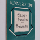 Runar Schildt : En sparv i tranedans ; Hemkomsten - pikkukuva 1