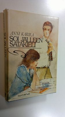 Anni Karila : Soi jälleen satakieli