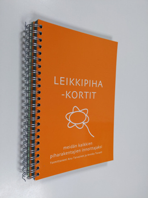 Annika Tavasti ym. : Leikkipiha-kortit : meidän kaikkien ...