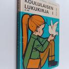 Helena Anhava : Koululaisen lukukirja 1 : 2 kouluvuotta v... - pikkukuva 1