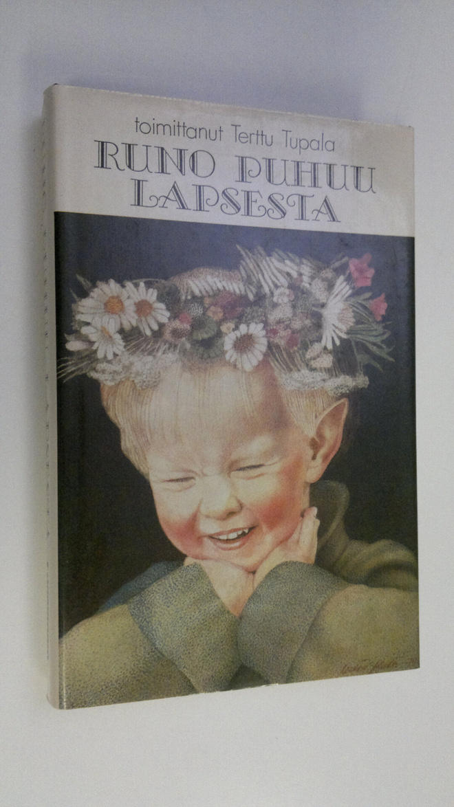 Terttu (toim.) Tupala : Runo puhuu lapsesta