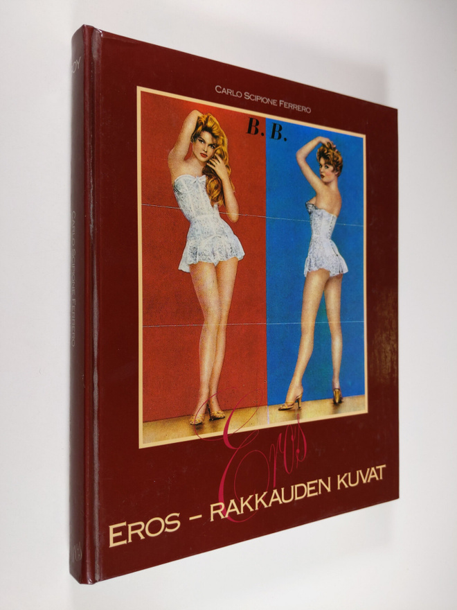 Carlo Scipione Ferrero : Eros - rakkauden kuvat