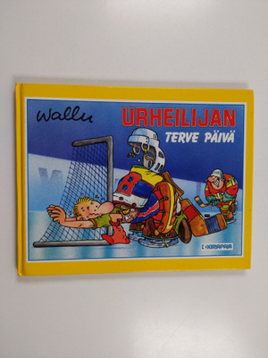 Harri Vaalio : Urheilijan terve päivä