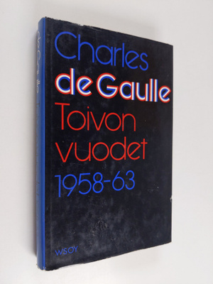 Charles de Gaulle : Toivon vuodet 1958-1963