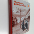 Sirkka (toim.) Paikkala : Suomalainen paikannimikirja - pikkukuva 1