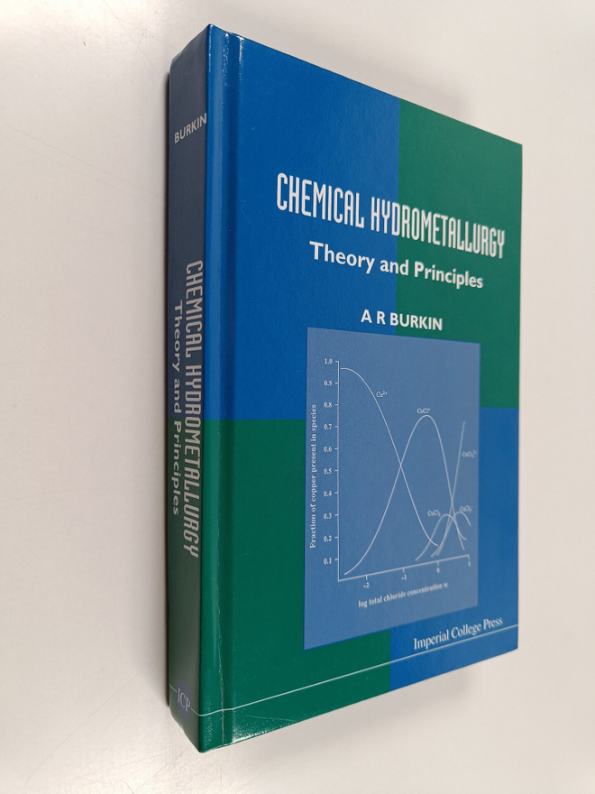 A. R. Burkin : Chemical hydrometallurgy : theory and prin...