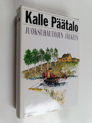 Kalle Päätalo : Juoksuhautojen jälkeen