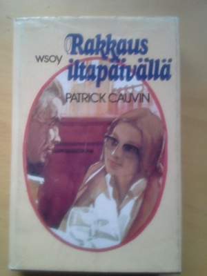 Patrick Cauvin Rakkaus iltapäivällä