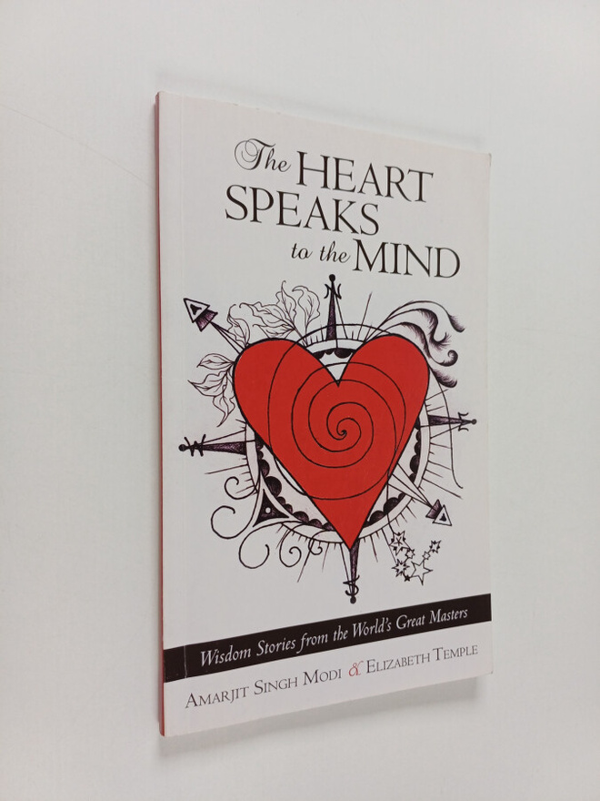 Amarjit Singh Modi ym. : The Heart Speaks to the Mind - W...