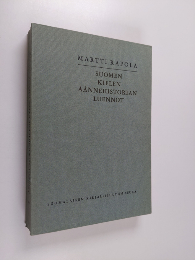 Martti Rapola : Suomen kielen äännehistorian luennot : li...