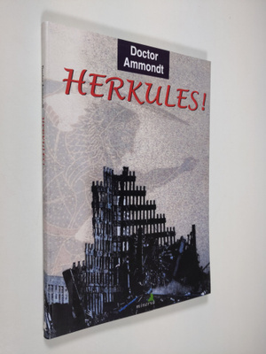 Jukka Ammondt : Herkules!