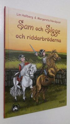 Lin Hallberg : Sam och Sigge och riddarbröderna