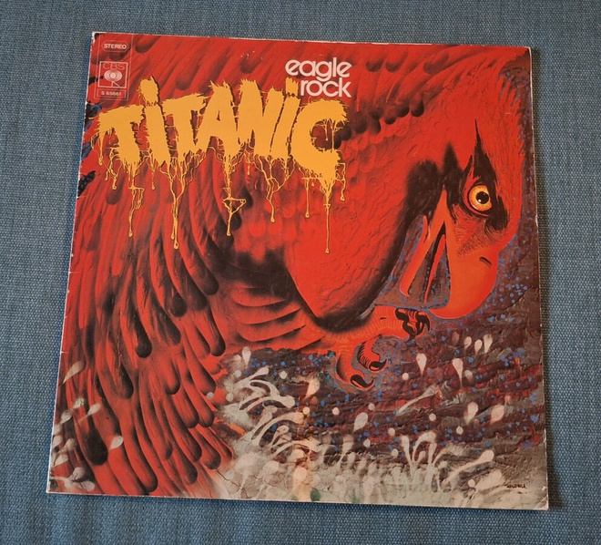 TITANIC Eagle Rock 	CBS – S 6566 1973 Hollanti