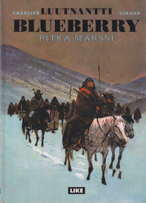 Luutnantti Blueberry 11 Pitkä marssi (kirjastopoisto)
