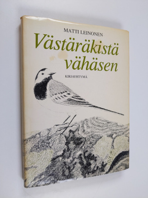 Matti Leinonen : Västäräkistä vähäsen