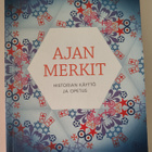 Ajan merkit: Historian käyttö ja opetus - pikkukuva 1