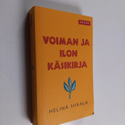 Helinä Siikala : Voiman ja ilon käsikirja - pikkukuva 1