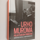 Urho Muroma : Pelastuksen perustus : valikoituja hartaus-... - pikkukuva 1