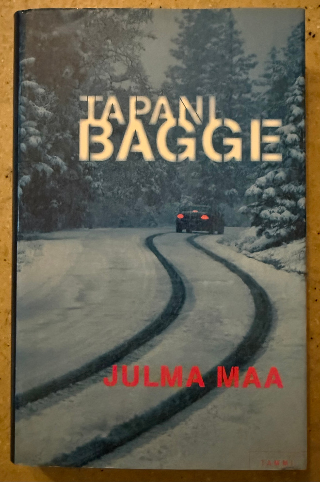 [Kirja] TAPANI BAGGE: JULMA MAA