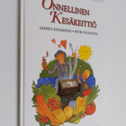 Jaakko Kolmonen ym. : Onnellinen kesäkeittiö (signeerattu) - pikkukuva 1