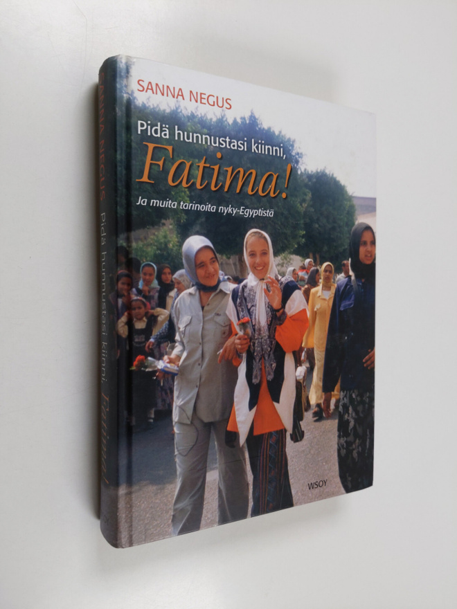Sanna Negus : Pidä hunnustasi kiinni, Fatima! : ja muita ...