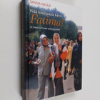 Sanna Negus : Pidä hunnustasi kiinni, Fatima! : ja muita ... - pikkukuva 1