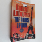 Robert Ludlum : Robert Ludlum's The Paris option : a cove... - pikkukuva 1