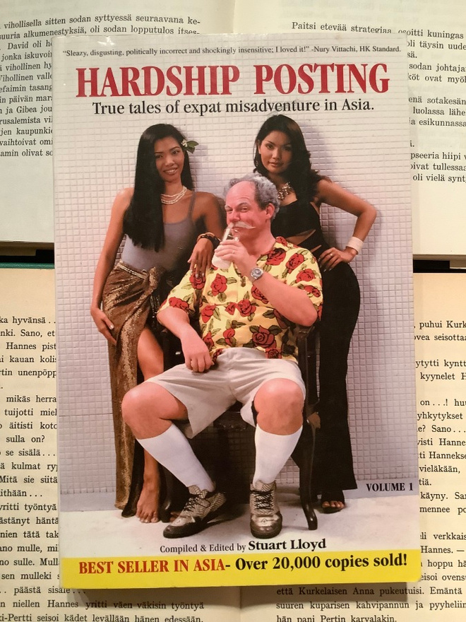 Hardship Posting: True Tales of Expat Misadventure in Asia