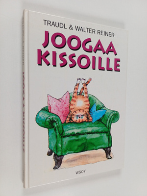 Traudl Reiner ym. : Joogaa kissoille