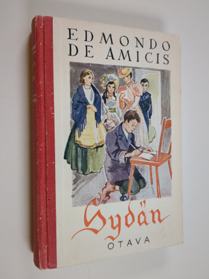 Edmondo de Amicis : Sydän : kirja nuorisolle