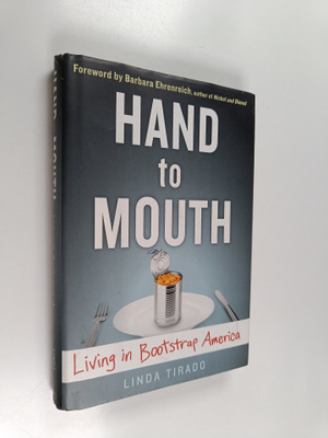 Linda Tirado : Hand to mouth : living in bootstrap America