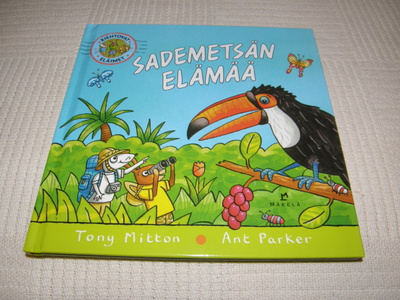 Mitton - Parker Sademetsän elämää