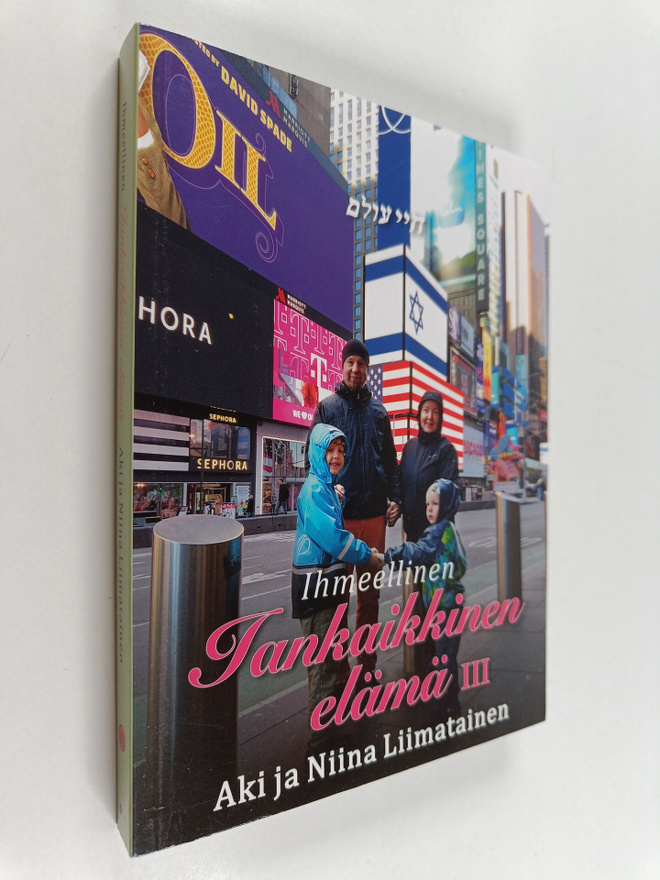 Aki Liimatainen ym. : Ihmeellinen iankaikkinen elämä III