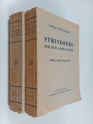 Frida Strindberg : Strindberg och hans andra hustru 1-2 :...