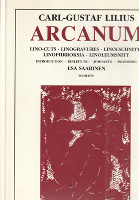 Carl-Gustaf Lilius : Arcanum ( linopiirroksia)