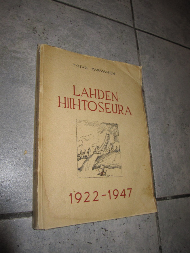Lahden Hiihtoseura / + tekijän SIGNEERAUS !!