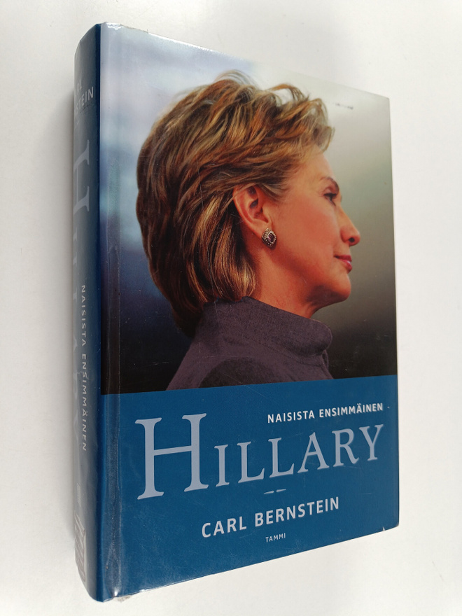 Carl Bernstein : Hillary : naisista ensimmäinen