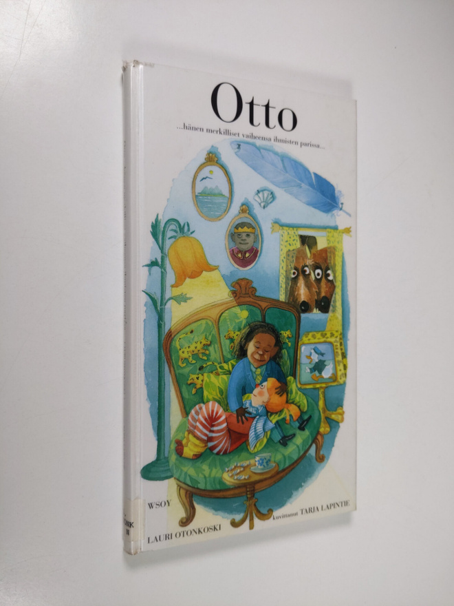 Lauri Otonkoski : Otto : hänen merkilliset vaiheensa ihmi...