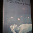 Tor-Björn Hägglund: Piilotajunnan ääni (1.p.1985) Sis.pk:t - pikkukuva 1