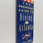 Bob Sehlinger ym. : The Unofficial Guide to Dining in Atl... - pikkukuva 1