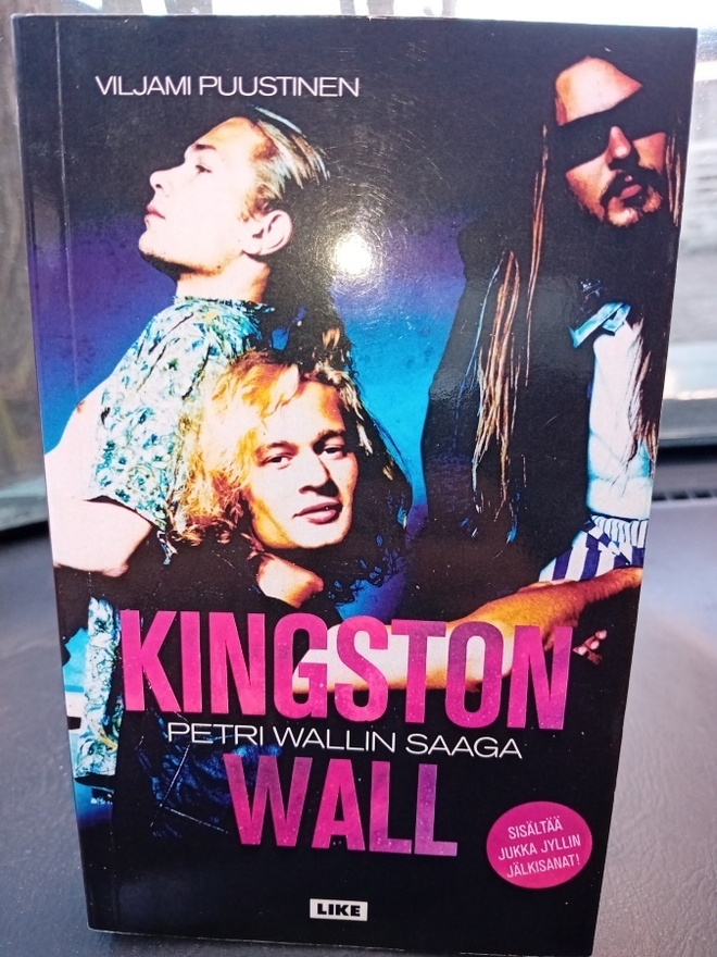 Puustinen  : Kingston Wall - Petri Wallin saaga ( SIS POSTIK