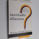 Massimo Piattelli-Palmarini : Inevitable Illusions - How ... - pikkukuva 1