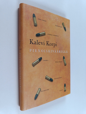 Kalevi Korpi : Pienoiskiväärillä